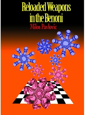 预订 Reloaded Weapons in the Benoni: 9789492510136