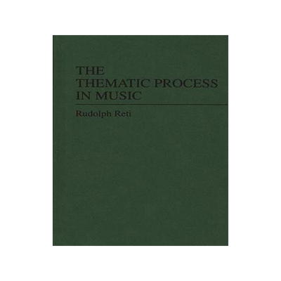 [预订]Thematic Process in Music., The 9780837198750