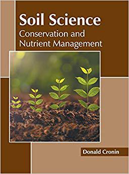 【预售】Soil Science: Conservation and Nutrient Management