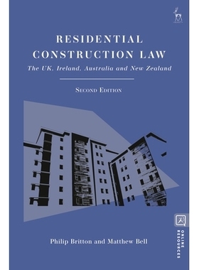 预订 Residential Construction Law: The UK, Ireland, Australia and New Zealand 住宅建设法：英国、爱尔兰、澳大利亚与新西兰