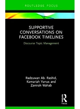 预订 Supportive Conversations on Facebook Timelines: Discourse Topic Management 脸谱网时间线上的支持对话：话语主题管理: