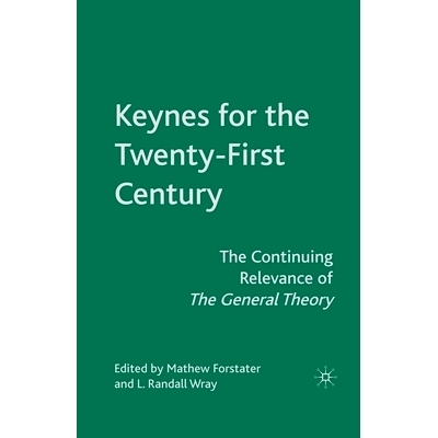 预订 Keynes for the Twenty-First Century: The Continuing Relevance of the General Theory: 9781349373154