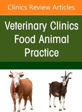【预订】Ruminant Ophthalmology, an Issue of Veterinary Clinics of North America 9780323813150