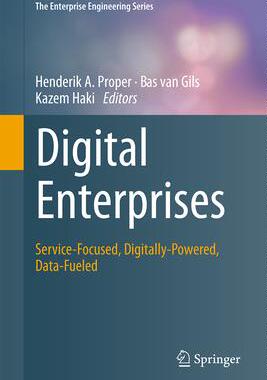 [预订]Digital Enterprises: Service-Focused, Digitally-Powered, Data-Fueled 9783031302138