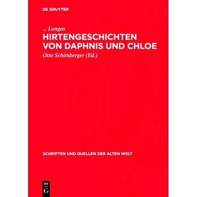 预订 Hirtengeschichten von Daphnis und Chloe: Griechisch - Deutsch: 9783112720684