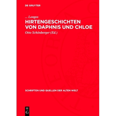 预订 Hirtengeschichten von Daphnis und Chloe: Griechisch - Deutsch: 9783112720684