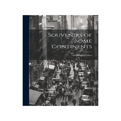 [预订]Souvenirs of Some Continents 9781020851377