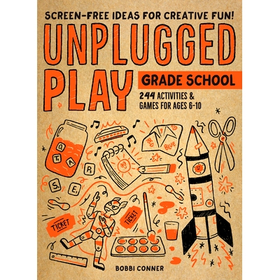 预订 Unplugged Play: Grade School: 216 Activities & Games for Ages 6-10: 9781523510207