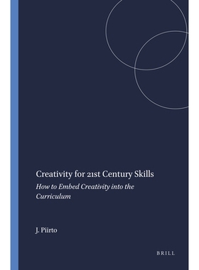 预订 Creativity for 21st Century Skills: How to Embed Creativity into the Curriculum 21世纪技能的创造力：如何将创造力融