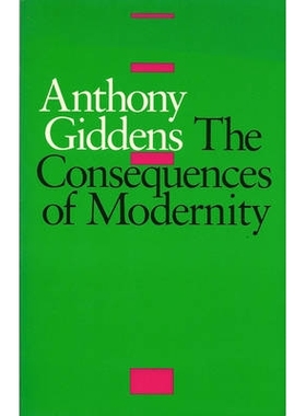 预订 The Consequences of Modernity 现代性的后果: 9780745609232