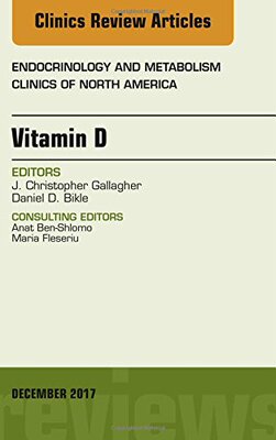 【预订】Vitamin D, An Issue of Endocrinology and Metabolism Clinics of North America