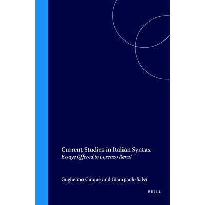 预订 Current Studies in Italian Syntax: Essays Offered to Lorenzo Renzi 意大利句法的当前研究:提供给洛伦佐·伦齐的论文: 9