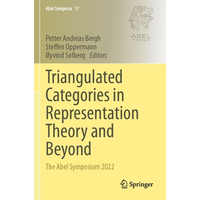 预订 Triangulated Categories in Representation Theory and Beyond: The Abel Symposium 2022 表示理论及其他领域的三角测量范
