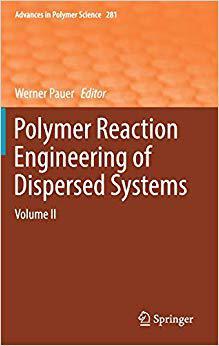 【预售】Polymer Reaction Engineering of Dispersed Systems