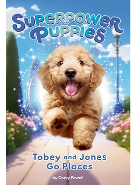 预订 Tobey and Jones Go Places #4 托比和琼斯去的地方#4: 9780593750445