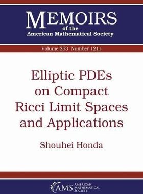 【预售】Elliptic PDEs on Compact Ricci Limit Spaces and Applications