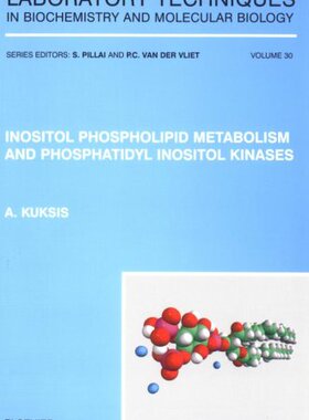 【预订】Inositol Phospholipid Metabolism and Phosphatidyl Inositol Kinases