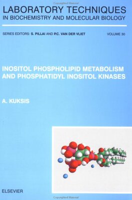 【预订】Inositol Phospholipid Metabolism and Phosphatidyl Inositol Kinases