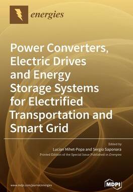 [预订]Power Converters, Electric Drives and Energy Storage Systems for Electrified Transportation and Smar 9783036519371