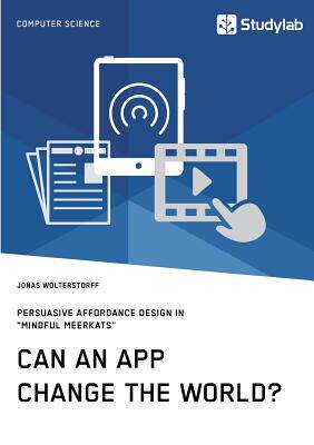 预订 Can an App change the world? Persuasive Affordance Design in 