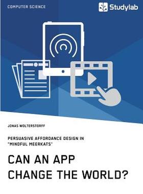 预订 Can an App change the world? Persuasive Affordance Design in 