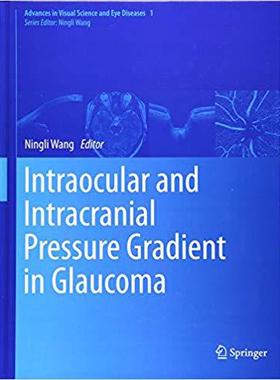 【预售】Intraocular and Intracranial Pressure Gradient in Glaucoma