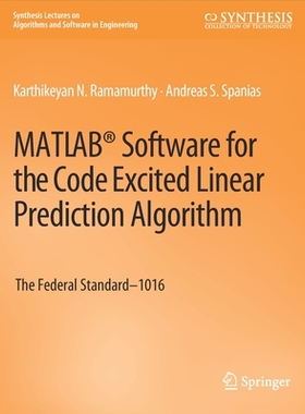 预订 Matlab(r) Software for the Code Excited Linear Prediction Algorithm: The Federal Standard-1016