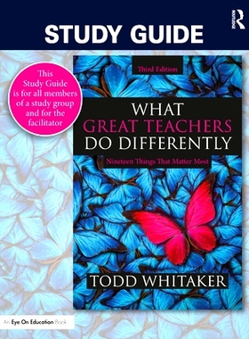 预订 Study Guide: What Great Teachers Do Differently: Nineteen Things That Matter Most 学习指南：伟大的老师的不同之处：