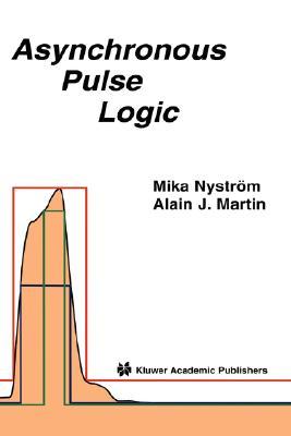 【预订】Asynchronous Pulse Logic
