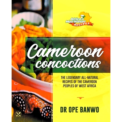 预订 Cameroon Concoctions: 9798224591268