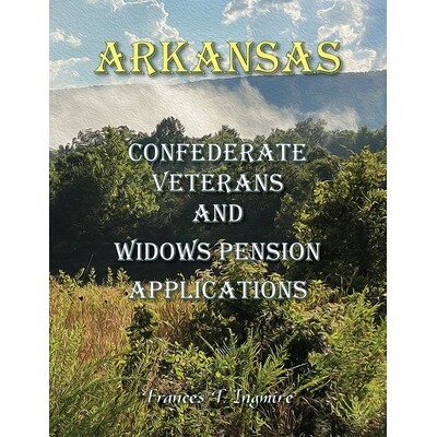 预订 Arkansas Confederate Veterans and Widows Pension Applications: 9780788476457