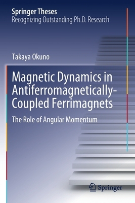 【预订】Magnetic Dynamics in Antiferromagnetically-Coupled Ferrimagnets 9789811591785