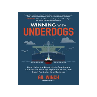 [预订]Winning with Underdogs: How Hiring the Least Likely Candidates Can Spark Creativity, Improve Service 9781264274918