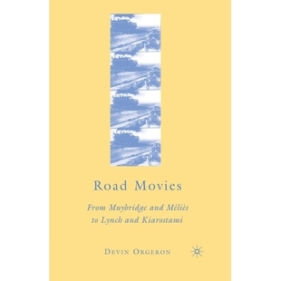 Méliès 9781349370665 Movies Kiarostami Lynch and Muybridge From Road 预订