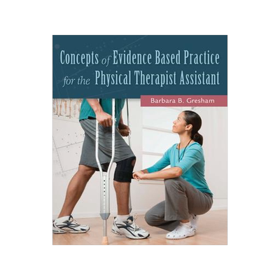 [预订]Concepts of Evidence Based Practice for the Physical Therapist Assistant 9780803643697