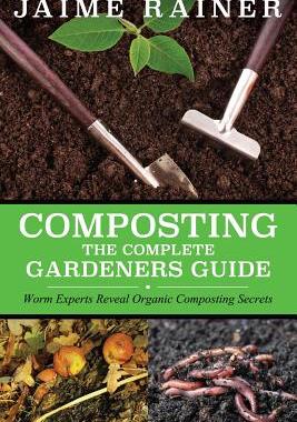 预订 Composting: The Complete Gardeners Guide