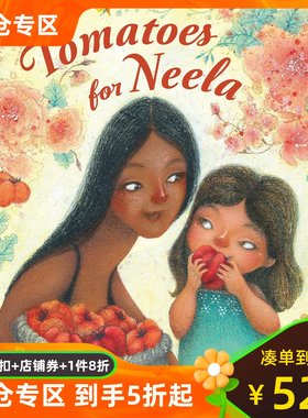 [现货]给妮拉的西红柿 凯迪克奖插画家 Juana Martinez-Neal 精装绘本 英文原版 Tomatoes for Neela