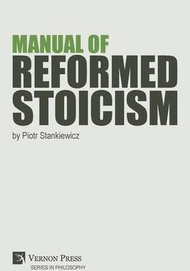 [预订]Manual of Reformed Stoicism 9781648890321