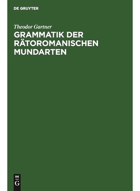 预订 Grammatik der rätoromanischen Mundarten: 9783112450079
