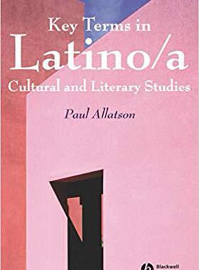 【预售】Key Terms in Latino - Cultural and Literary Studies