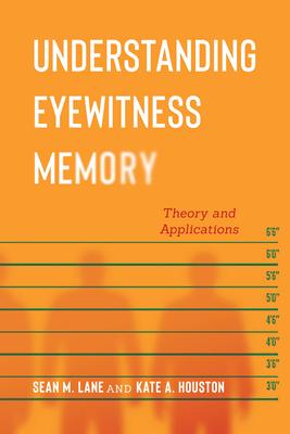 [预订]Understanding Eyewitness Memory 9781479842513 书籍/杂志/报纸 科学技术类原版书 原图主图