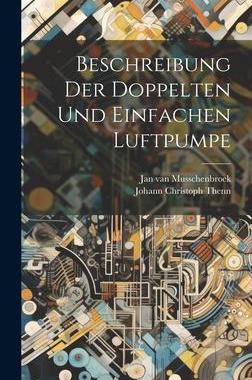 [预订]Beschreibung Der Doppelten Und Einfachen Luftpumpe 9781020992438