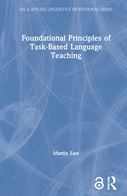 【预订】Foundational Principles of Task-Based Language Teaching 9780367484002