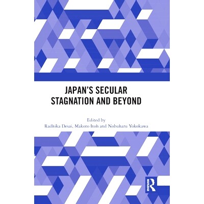 预订 Japan’s Secular Stagnation and Beyond 日本长期停滞及以后: 9781032452920