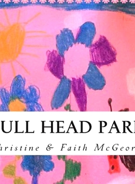 预订 Bull Head Park: A book about self-esteem, bullying, and loving yourself: 9781505299601