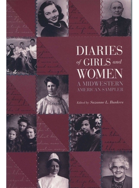 预订 Diaries of girls and women: a midwestern American sampler /: 9780299172244