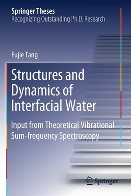【预订】Structures and Dynamics of Interfacial Water