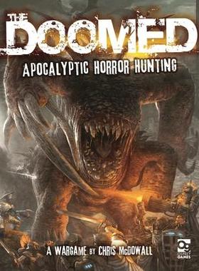 [预订]The Doomed: Apocalyptic Horror Hunting: A Wargame 9781472854261