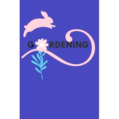 预订 Gardening: Planting Tracker, Shopping List, Plot Plans, Hanging Basket Info. and So Much More: 9781695256262