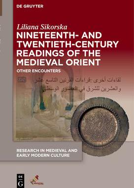 [预订]Nineteenth- and Twentieth-Century Readings of the Medieval Orient 9781501521492